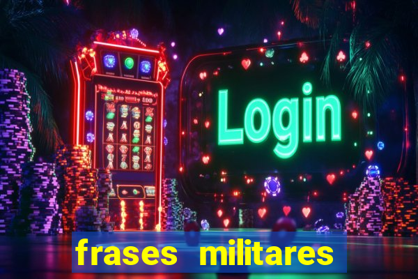 frases militares para status